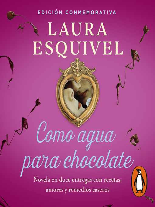 Title details for Como agua para chocolate by Laura Esquivel - Wait list